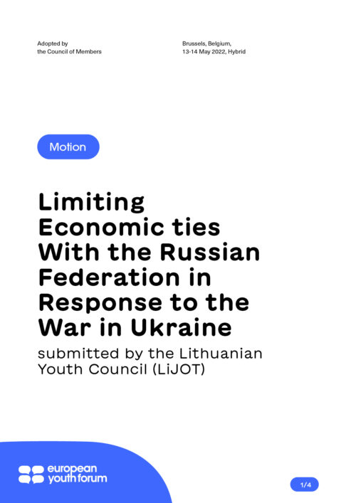 220520 M LIMITING ECONOMIC TIES WITH THE RUSSIAN FEDERATION IN RESPONSE TO THE WAR IN UKRAINE